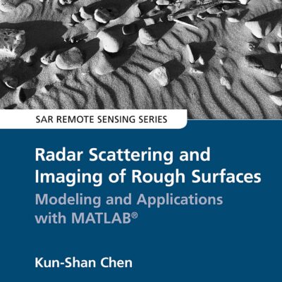 خرید و دانلود نسخه کامل کتاب Radar Scattering and Imaging of Rough Surfaces: Modeling and Applications with MATLAB®