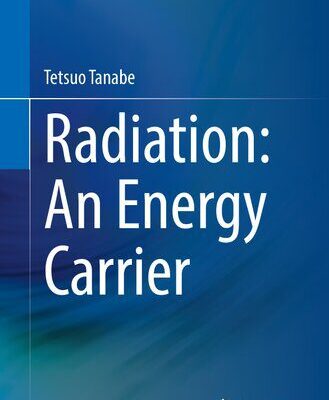 خرید و دانلود نسخه کامل کتاب Radiation: An Energy Carrier