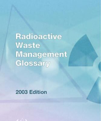 خرید و دانلود نسخه کامل کتاب Radioactive waste management glossary