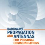 خرید و دانلود نسخه کامل کتاب Radiowave Propagation and Antennas for Personal Communications, 3rd Edition (Antennas & Propagation Library)