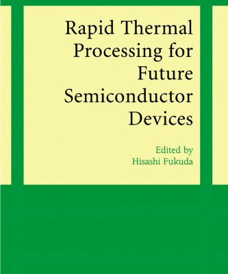 خرید و دانلود نسخه کامل کتاب Rapid Thermal Processing for Future Semiconductor Devices