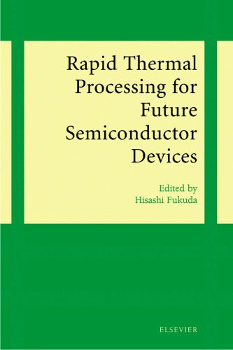 خرید و دانلود نسخه کامل کتاب Rapid Thermal Processing for Future Semiconductor Devices_6907ab719e1df.jpeg خرید و دانلود نسخه کامل کتاب Rapid Thermal Processing for Future Semiconductor Devices