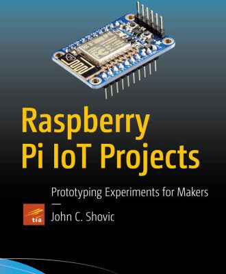 خرید و دانلود نسخه کامل کتاب Raspberry Pi IoT Projects : Prototyping Experiments for Makers