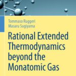 خرید و دانلود نسخه کامل کتاب Rational Extended Thermodynamics beyond the Monatomic Gas