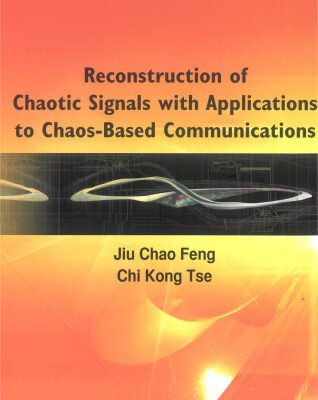 خرید و دانلود نسخه کامل کتاب Reconstruction of chaotic signals with applications to chaos-based communications