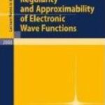خرید و دانلود نسخه کامل کتاب Regularity and approximability of electronic wave functions