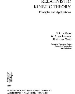 خرید و دانلود نسخه کامل کتاب Relativistic kinetic theory: principles and applications
