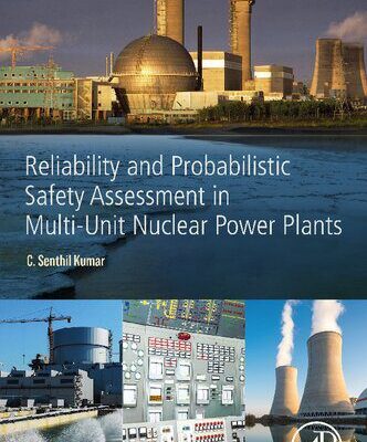 خرید و دانلود نسخه کامل کتاب Reliability and Probabilistic Safety Assessment in Multi-Unit Nuclear Power Plants