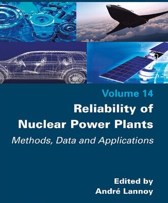 خرید و دانلود نسخه کامل کتاب Reliability of Nuclear Power Plants: Methods, Data and Applications