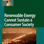 خرید و دانلود نسخه کامل کتاب Renewable Energy Cannot Sustain a Consumer Society