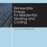 خرید و دانلود نسخه کامل کتاب Renewable Energy for Residential Heating and Cooling: Policy Handbook
