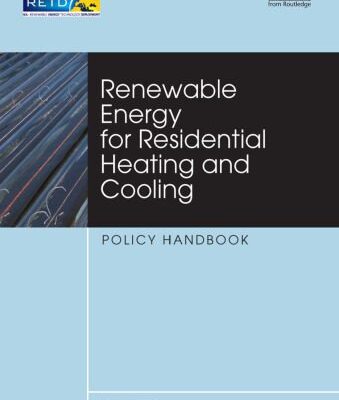 خرید و دانلود نسخه کامل کتاب Renewable Energy for Residential Heating and Cooling: Policy Handbook