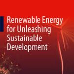 خرید و دانلود نسخه کامل کتاب Renewable Energy for Unleashing Sustainable Development: Blending Technology, Finance and Policy in Low and Middle Income Economies