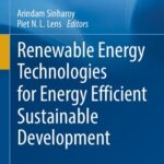 خرید و دانلود نسخه کامل کتاب Renewable Energy Technologies for Energy Efficient Sustainable Development