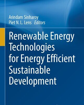 خرید و دانلود نسخه کامل کتاب Renewable Energy Technologies for Energy Efficient Sustainable Development