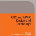 خرید و دانلود نسخه کامل کتاب RFIC and MMIC Design and Technology (IEE Circuits, Devices and Systems Series, 13)