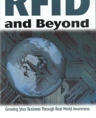 خرید و دانلود نسخه کامل کتاب RFID and Beyond: Growing Your Business Through Real World Awareness