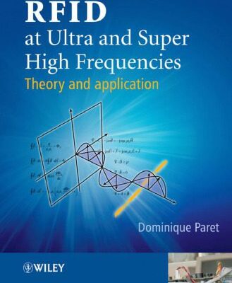 خرید و دانلود نسخه کامل کتاب RFID at Ultra and Super High Frequencies: Theory and application
