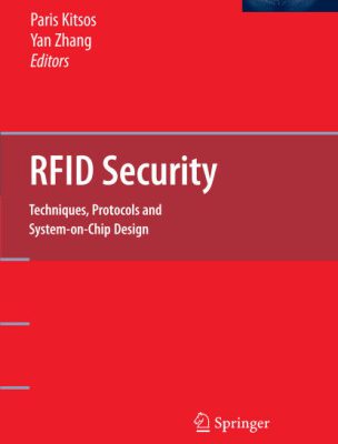 خرید و دانلود نسخه کامل کتاب RFID Security: Techniques, Protocols and System-On-Chip Design