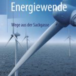 خرید و دانلود نسخه کامل کتاب Risiko Energiewende: Wege aus der Sackgasse