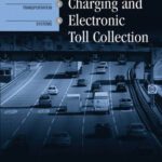 خرید و دانلود نسخه کامل کتاب Road User Charging and Electronic Toll Collection