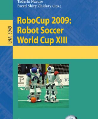 خرید و دانلود نسخه کامل کتاب RoboCup 2009 Robot Soccer World Cup XIII