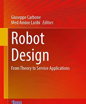 خرید و دانلود نسخه کامل کتاب Robot Design: From Theory to Service Applications