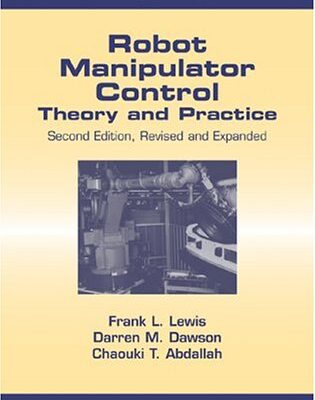 خرید و دانلود نسخه کامل کتاب Robot Manipulator Control: Theory and Practice