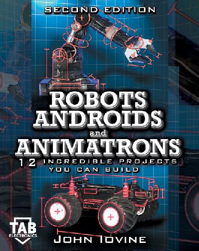 خرید و دانلود نسخه کامل کتاب Robots Androids & Animatrons_69086ef1d51b0.jpeg خرید و دانلود نسخه کامل کتاب Robots Androids & Animatrons