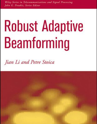 خرید و دانلود نسخه کامل کتاب Robust Adaptive Beamforming (Wiley Series in Telecommunications and Signal Processing)
