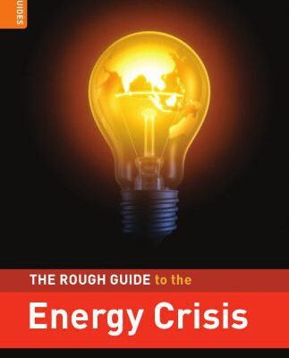 خرید و دانلود نسخه کامل کتاب Rough Guide to the Energy Crisis (Rough Guide Reference Series)