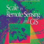 خرید و دانلود نسخه کامل کتاب Scale in Remote Sensing and GIS