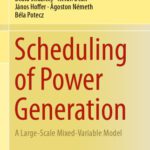 خرید و دانلود نسخه کامل کتاب Scheduling of Power Generation: A Large-Scale Mixed-Variable Model