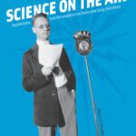 خرید و دانلود نسخه کامل کتاب Science on the Air: Popularizers and Personalities on Radio and Early Television
