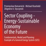 خرید و دانلود نسخه کامل کتاب Sector Coupling – Energy-Sustainable Economy of the Future: Fundamentals, Model and Planning Example of a General Energy System (GES)