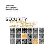 خرید و دانلود نسخه کامل کتاب Security for mobile networks and platforms