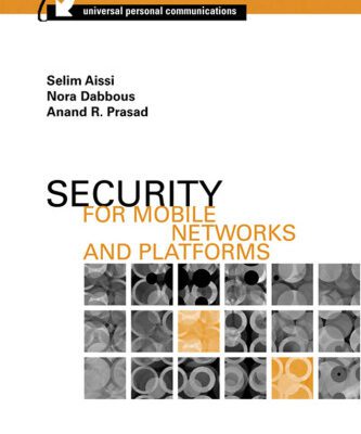 خرید و دانلود نسخه کامل کتاب Security for mobile networks and platforms