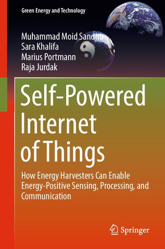 خرید و دانلود نسخه کامل کتاب Self-Powered Internet of Things: How Energy Harvesters Can Enable Energy-Positive Sensing, Processing, and Communication_690893ff21906.jpeg خرید و دانلود نسخه کامل کتاب Self-Powered Internet of Things: How Energy Harvesters Can Enable Energy-Positive Sensing, Processing, and Communication