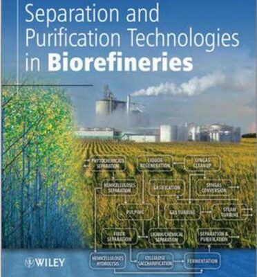 خرید و دانلود نسخه کامل کتاب Separation and Purification Technologies in Biorefineries
