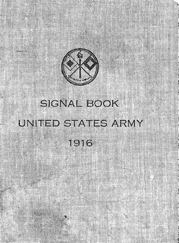 خرید و دانلود نسخه کامل کتاب Signal Book: United States Army, 1916_690704d5ba909.jpeg خرید و دانلود نسخه کامل کتاب Signal Book: United States Army, 1916