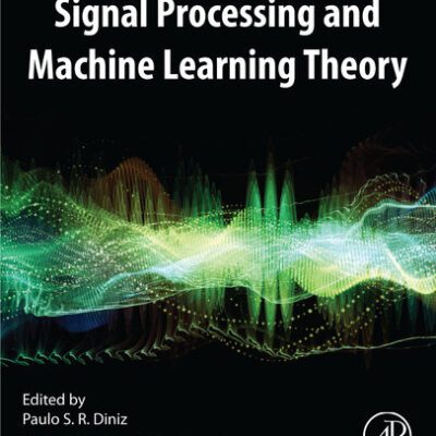 خرید و دانلود نسخه کامل کتاب Signal Processing and Machine Learning Theory