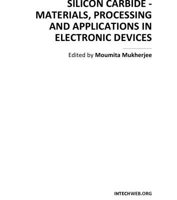 خرید و دانلود نسخه کامل کتاب Silicon Carbide – Mtls, Procg. and Applns in Electronic Devices