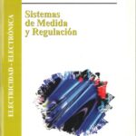 خرید و دانلود نسخه کامل کتاب Sistemas de medida y regulación : sistemas de regulación y control automáticos