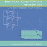 خرید و دانلود نسخه کامل کتاب Sistemas Electrónicos Analógicos: Un Enfoque Matricial