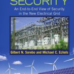 خرید و دانلود نسخه کامل کتاب Smart Grid Security: An End-to-End View of Security in the New Electrical Grid
