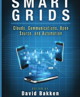 خرید و دانلود نسخه کامل کتاب Smart Grids: Clouds, Communications, Open Source, and Automation