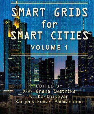 خرید و دانلود نسخه کامل کتاب Smart Grids for Smart Cities, Volume 1: Real-Time Applications in Smart Cities