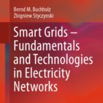 خرید و دانلود نسخه کامل کتاب Smart Grids – Fundamentals and Technologies in Electricity Networks