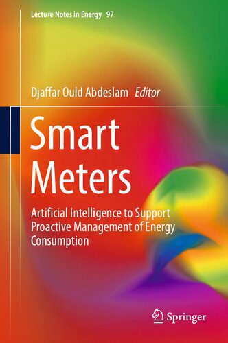 خرید و دانلود نسخه کامل کتاب Smart Meters: Artificial Intelligence to Support Proactive Management of Energy Consumption_69206118561fb.jpeg خرید و دانلود نسخه کامل کتاب Smart Meters: Artificial Intelligence to Support Proactive Management of Energy Consumption