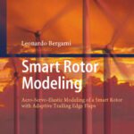 خرید و دانلود نسخه کامل کتاب Smart Rotor Modeling: Aero-Servo-Elastic Modeling of a Smart Rotor with Adaptive Trailing Edge Flaps